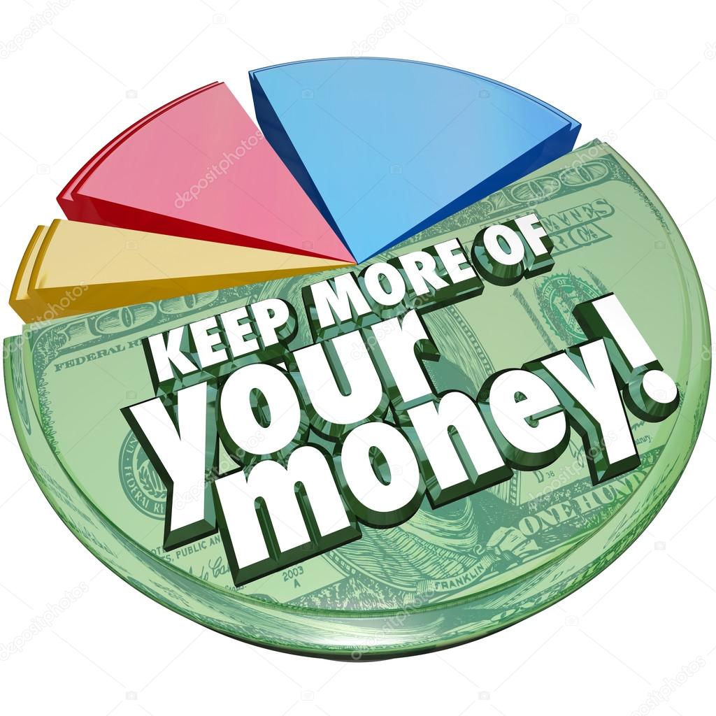 Keep More of Your Money words on a pie chart