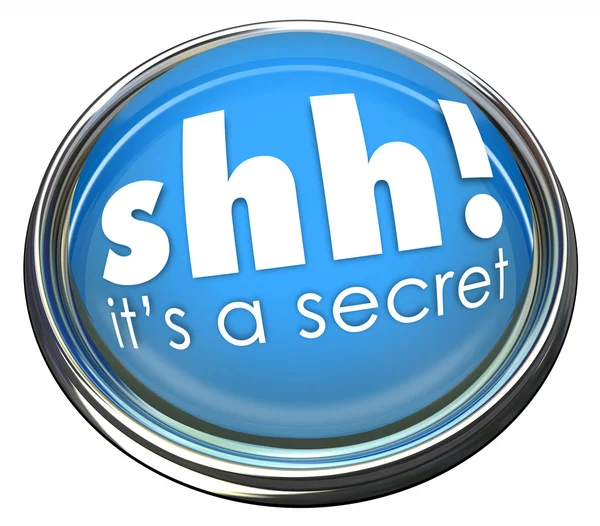 Ssh It's a Secret Words Button Light Confidential Information — Stock Photo, Image