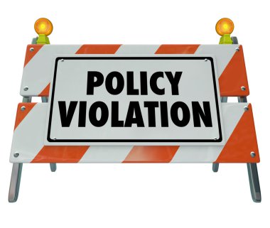 Policy Violation words on a road construction barrier clipart