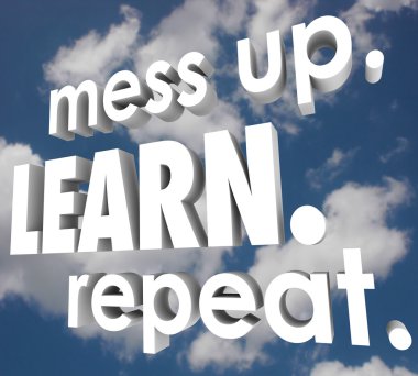 Mess Up, Learn and Repeat words in white 3d letters clipart