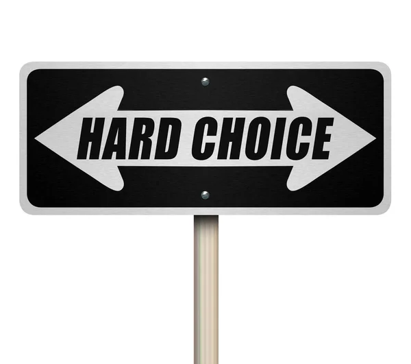 Ciężki Wybór Trudna Decyzja Wybierz Nowy Kierunek Road Sign Arrows — Zdjęcie stockowe