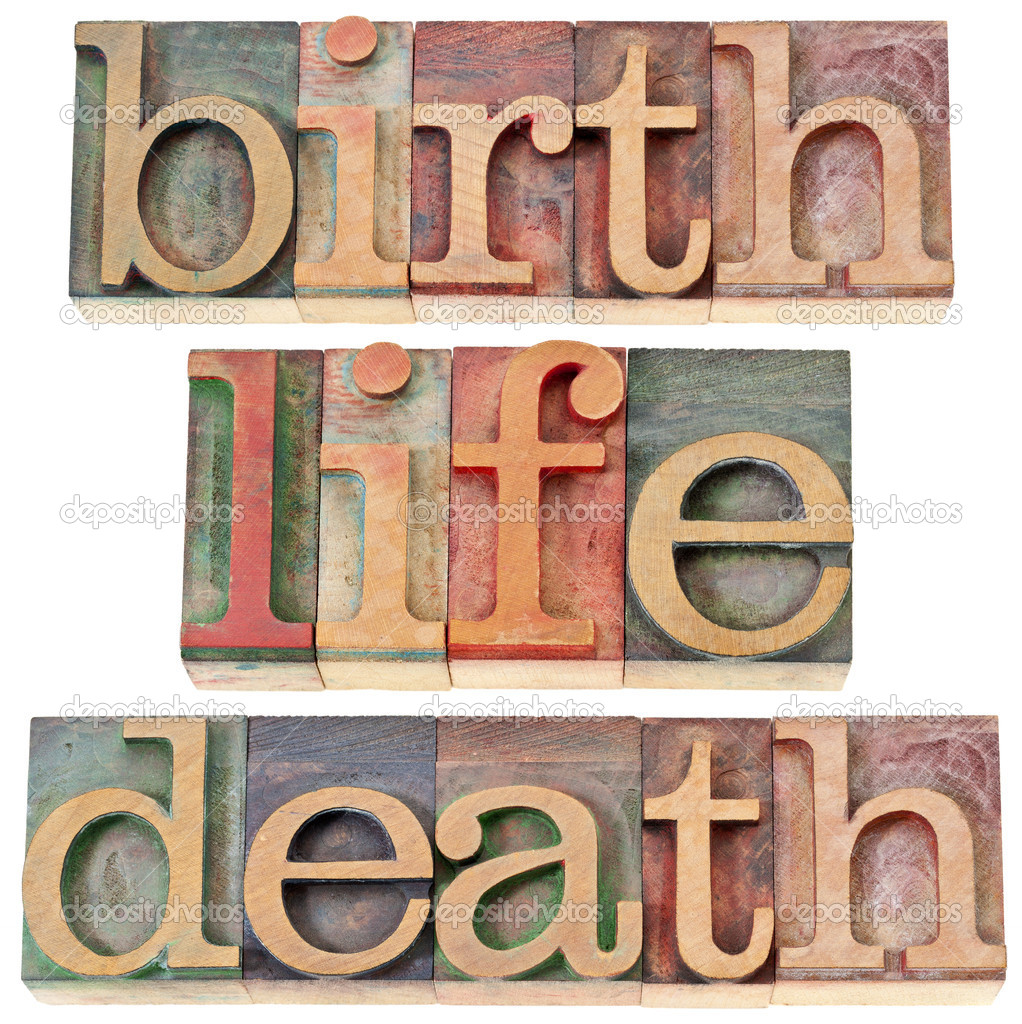 Birth Life And Death Words Stock Photo PixelsAway 12456256 birth-life-and-death-words-stock-photo-pixelsaway-12456256