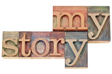 My story - words in wood type