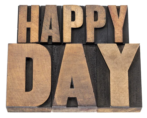 Happy day in wood type — Stock Photo, Image