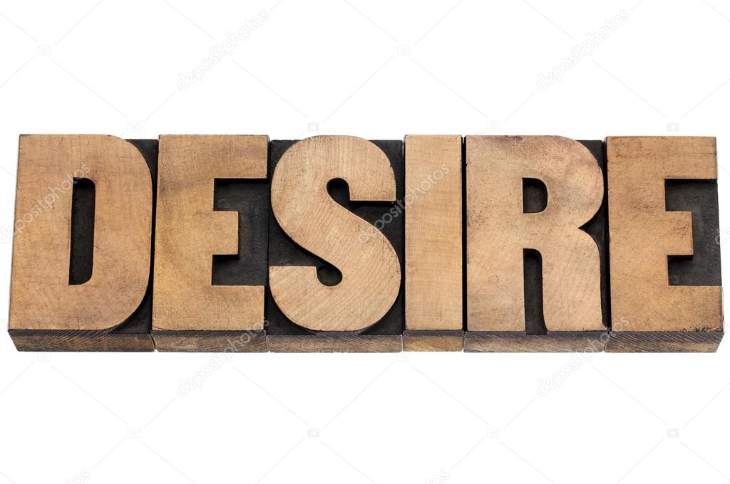 desire word in wood type