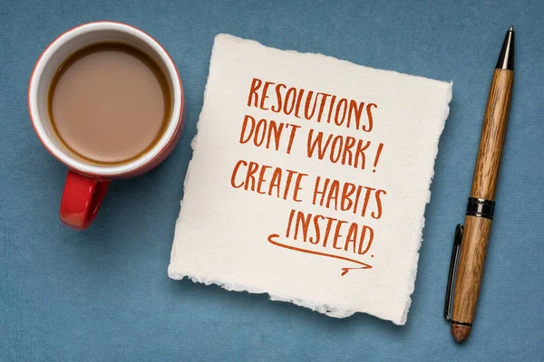 Resolutions Work Create Habits Instead Inspirational Advice Reminder Napkin New — Stock Photo, Image