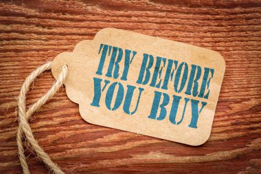 try before you buy - price tag sign,  marketing slogan