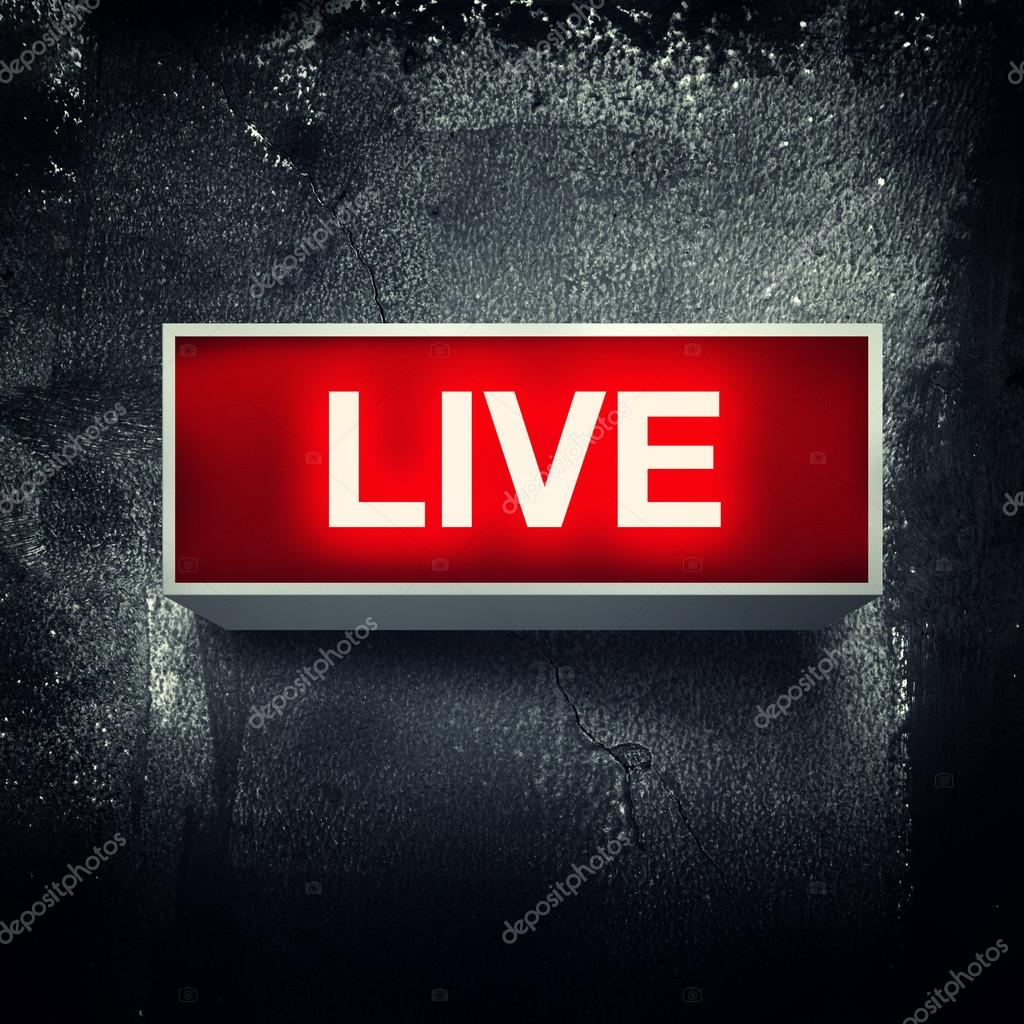 "Live" warning board message is lit on.