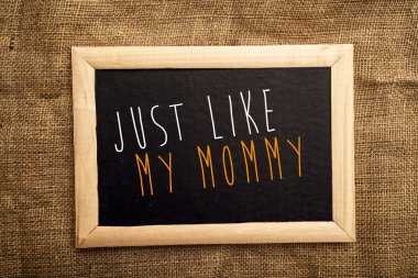 Just like my mommy clipart