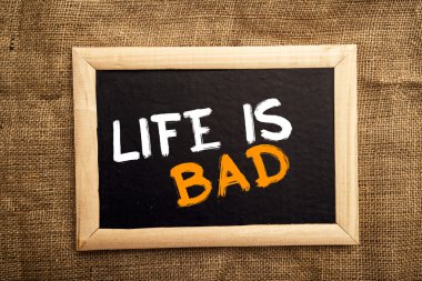 Life is bad clipart