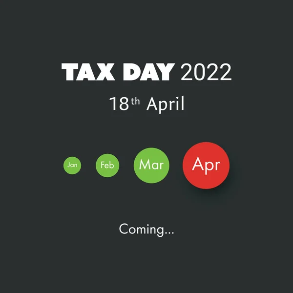 Tax Day Coming Design Template Usa Tax Deadline Due Date — Stock Vector