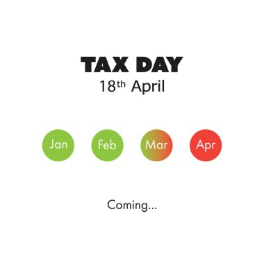 Tax Day Is Coming, Design Template - USA Tax Deadline, Due Date for Federal Income Tax Returns: 18th April, Year 2023