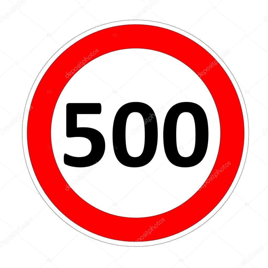 Speed limit sign for 500