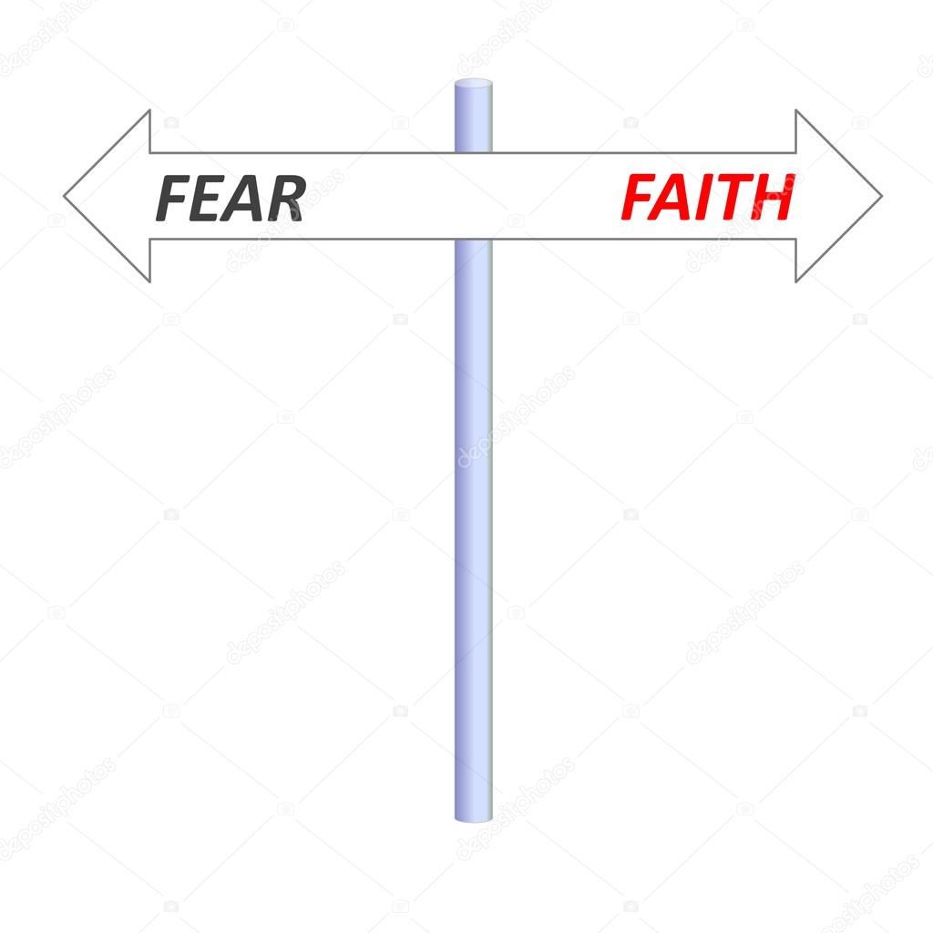 Faith or fear