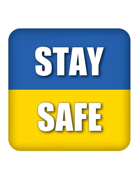 Slogan Stay Safe Auf Quadratischem Knopf Mit Ukrainischer Flagge Über — Stockfoto
