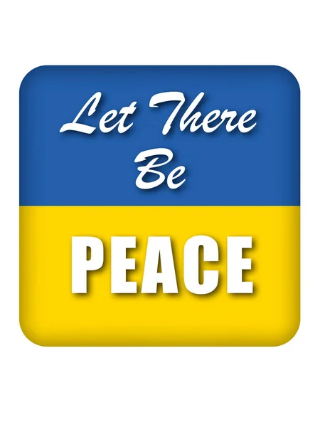 Квадратная Кнопка Украинским Флагом Месседжем Будет Мир Белом — стоковое фото