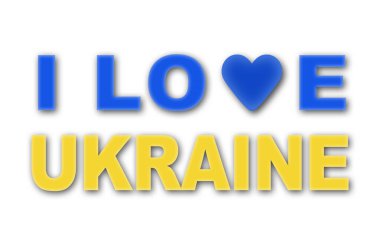 Ukrayna 'nın yanında dur: Beyaz arka planda Ukrayna' yı seviyorum mesajı