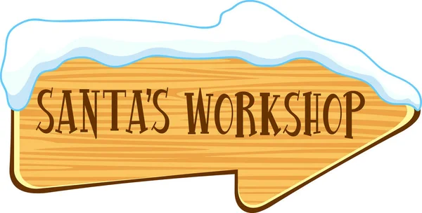Vector Illustration Wooden Santa Workshop Arrow Sign Snow — Stock Vector
