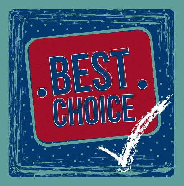 Best choice — Stock Vector