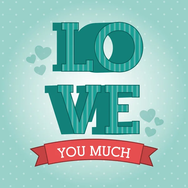 Love you much — Stock Vector