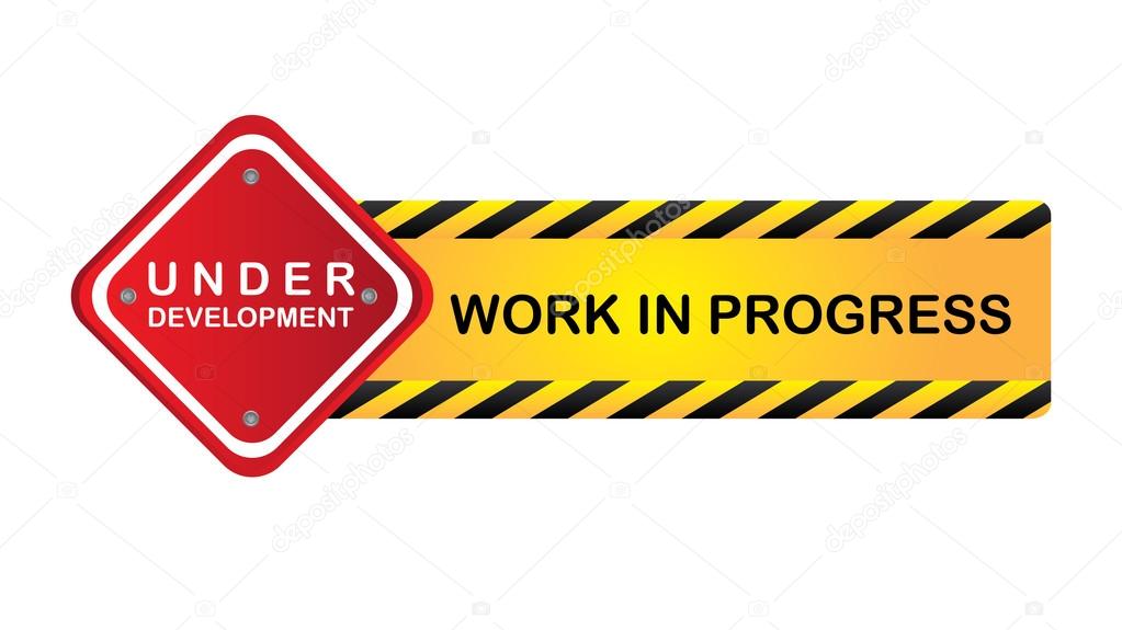 ᐈ Working In Progress Sign Stock Cliparts Royalty Free Work In Progress Vectors Download On Depositphotos ᐈ Working In Progress Sign Stock Cliparts Royalty Free Work In Progress Vectors Download On Depositphotos