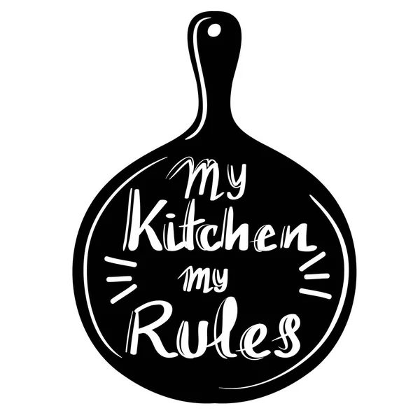 Моя кухня мои правила — стоковый вектор