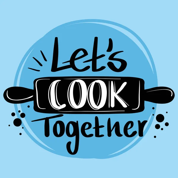 Lets cook together label — Stockvector