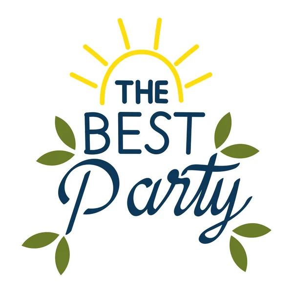 The best party message — Stock Vector