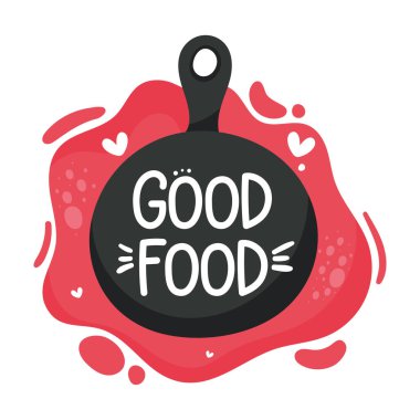 good food lettering in pan