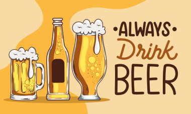 always drink beer lettering with containers poster