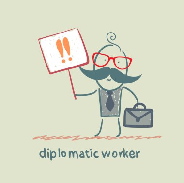 Diplomatik işçi tutan bir afişini ünlem işaretleri