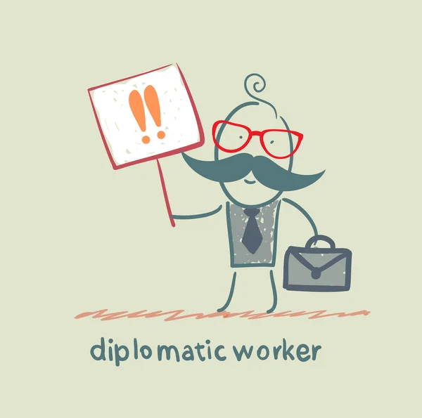 Diplomatic worker holds a placard with exclamation marks — Stock Vector