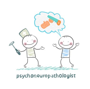 psychoneuropathologist hasta ile testere ve ağaç üzerinde konuşuyor.