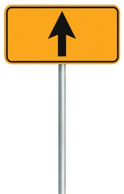 dosdoğru yol yol levhası, sarı izole git