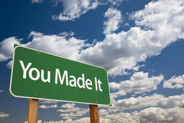 You Made It Green Road Sign — Stock Photo, Image