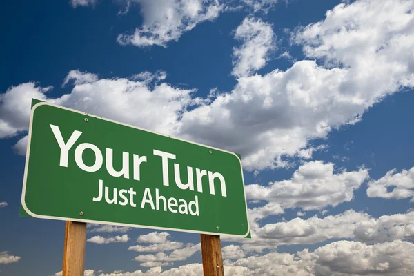 Your Turn Green Road Sign — Stock Photo, Image