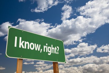 Biliyorum, değil mi? yeşil yol levhası