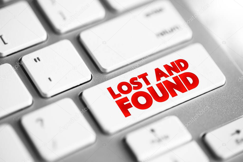 Lost And Found text button on keyboard, concept background