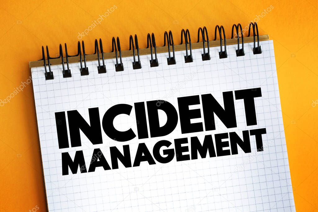 Incident Management text on notepad, concept background