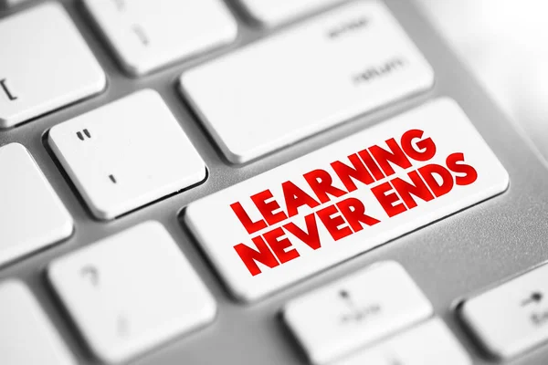 Learning Never Ends Text Button Keyboard Concept Background — Stock Photo, Image