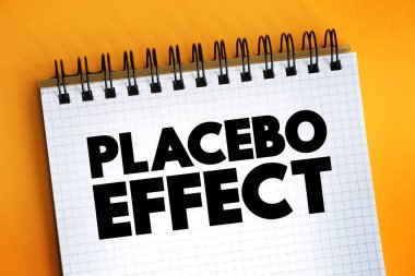 Not defterindeki Placebo Efekti metni, kavram arkaplanı