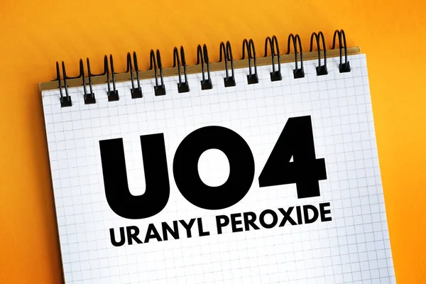 Uo4 Uranyl Peroxid Akronym Text Anteckningsblock Förkortning Begrepp Bakgrund — Stockfoto