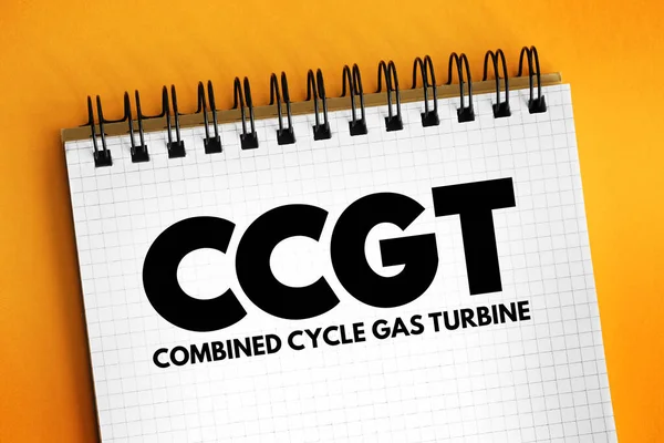 Ccgt Texto Acrónimo Gerador Eletricidade Turbina Gás Ciclo Combinado Bloco — Fotografia de Stock