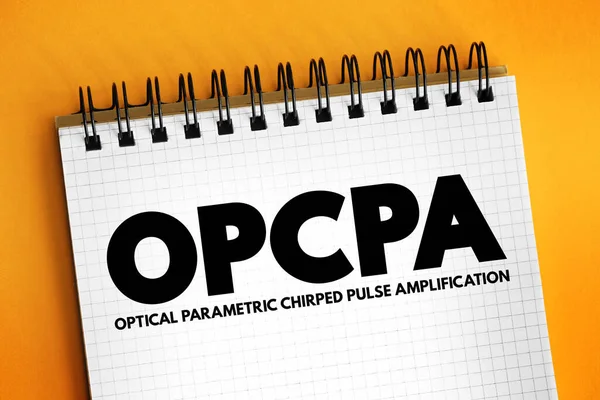 Opcpa Оптичний Параметричний Текст Підсилення Імпульсу Блокноті Абревіатура Концепції Фону — стокове фото