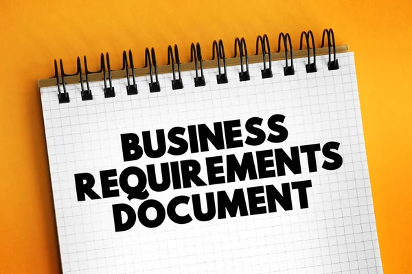Business Requirements Document Soluzione Aziendale Progetto Concetto Testo Blocco Note — Foto Stock