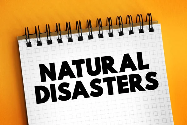 Natural Disasters Major Adverse Event Resulting Natural Processes Earth Text — Stock Photo, Image