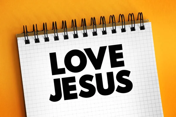 Love Jesus Text Notepad Concept Background — Fotografie, imagine de stoc