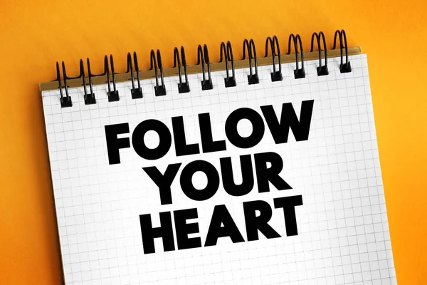 Follow Your Heart Text Notepad Concept Background — Stock Photo, Image