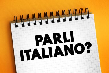 Parli Italiano mu? (İtalyanca biliyor musun?) Not defterindeki metin, kavram arkaplanı