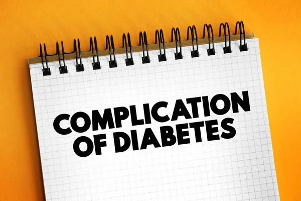Komplikation Diabetes Text Koncept Anteckningsblock För Presentationer Och Rapporter — Stockfoto